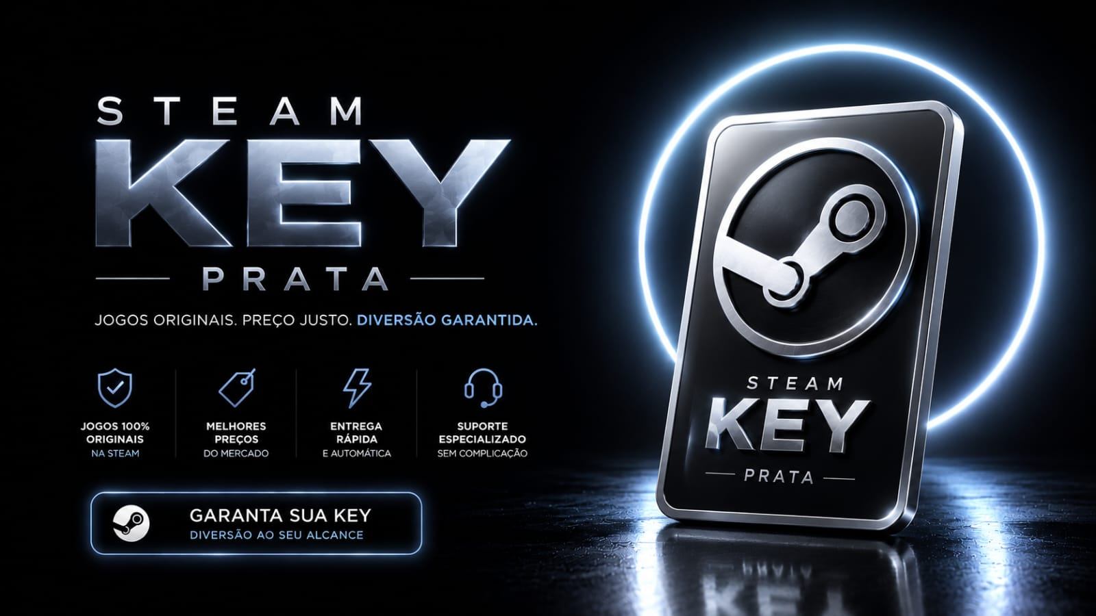 🔘 KEY STEAM PRATA [R$60]